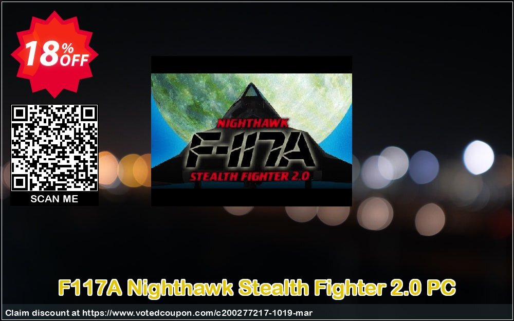 F117A Nighthawk Stealth Fighter 2.0 PC Coupon, discount F117A Nighthawk Stealth Fighter 2.0 PC Deal. Promotion: F117A Nighthawk Stealth Fighter 2.0 PC Exclusive offer 