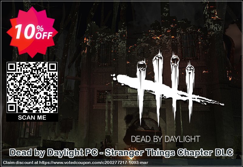 Dead by Daylight PC - Stranger Things Chapter DLC Coupon Code May 2024, 10% OFF - VotedCoupon