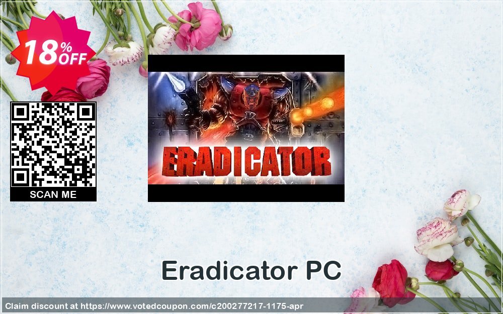 Eradicator PC Coupon, discount Eradicator PC Deal. Promotion: Eradicator PC Exclusive offer 