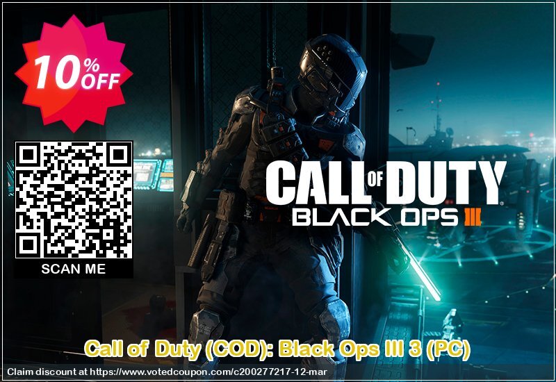 Call of Duty, COD : Black Ops III 3, PC  Coupon, discount Call of Duty (COD): Black Ops III 3 (PC) Deal. Promotion: Call of Duty (COD): Black Ops III 3 (PC) Exclusive offer 