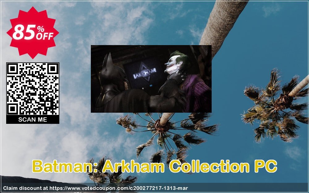 Batman: Arkham Collection PC Coupon, discount Batman: Arkham Collection PC Deal. Promotion: Batman: Arkham Collection PC Exclusive offer 