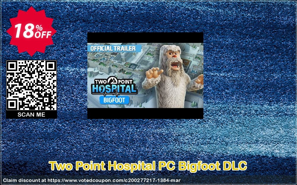 Two Point Hospital PC Bigfoot DLC Coupon Code Apr 2024, 18% OFF - VotedCoupon