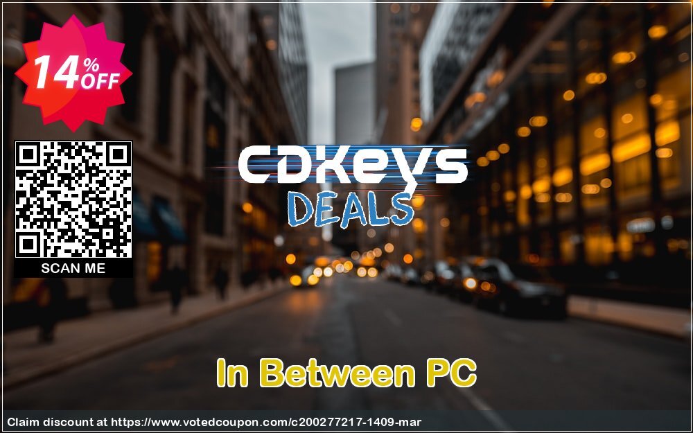 In Between PC Coupon, discount In Between PC Deal. Promotion: In Between PC Exclusive offer 