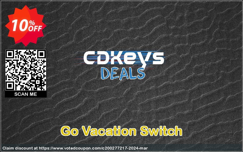 Go Vacation Switch Coupon, discount Go Vacation Switch Deal. Promotion: Go Vacation Switch Exclusive offer 