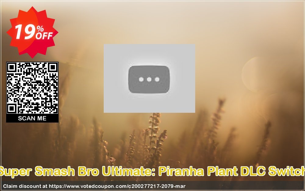 Super Smash Bro Ultimate: Piranha Plant DLC Switch Coupon Code May 2024, 19% OFF - VotedCoupon