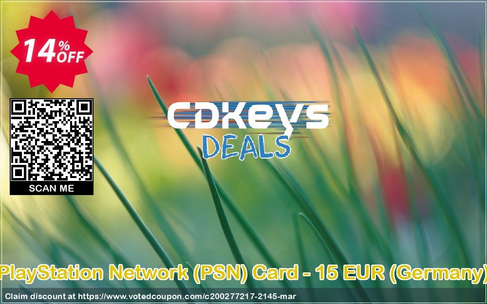 PS Network, PSN Card - 15 EUR, Germany  Coupon, discount PlayStation Network (PSN) Card - 15 EUR (Germany) Deal. Promotion: PlayStation Network (PSN) Card - 15 EUR (Germany) Exclusive offer 