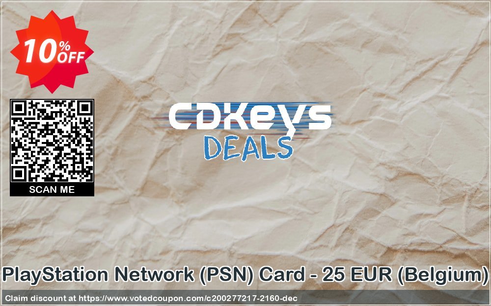 PS Network, PSN Card - 25 EUR, Belgium  Coupon, discount PlayStation Network (PSN) Card - 25 EUR (Belgium) Deal. Promotion: PlayStation Network (PSN) Card - 25 EUR (Belgium) Exclusive offer 