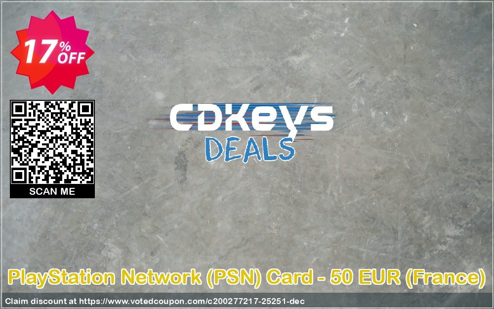 PS Network, PSN Card - 50 EUR, France  Coupon, discount PlayStation Network (PSN) Card - 50 EUR (France) Deal. Promotion: PlayStation Network (PSN) Card - 50 EUR (France) Exclusive offer 