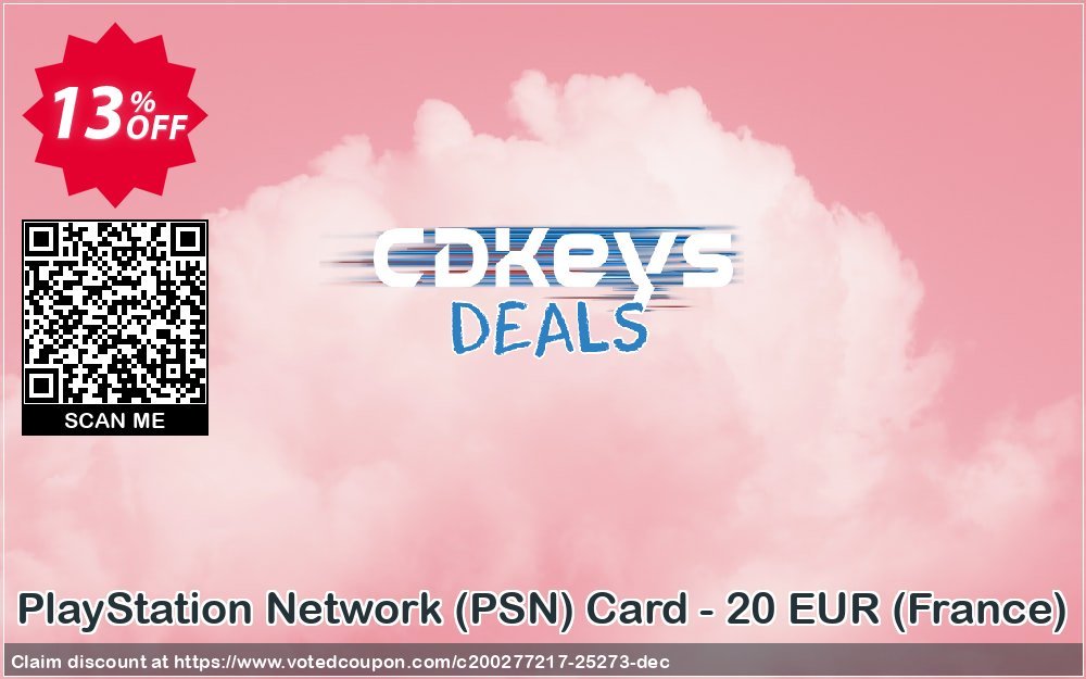 PS Network, PSN Card - 20 EUR, France  Coupon, discount PlayStation Network (PSN) Card - 20 EUR (France) Deal. Promotion: PlayStation Network (PSN) Card - 20 EUR (France) Exclusive offer 