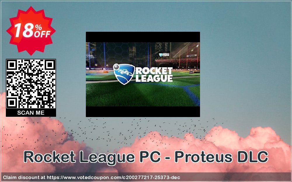 Rocket League PC - Proteus DLC Coupon Code Apr 2024, 18% OFF - VotedCoupon
