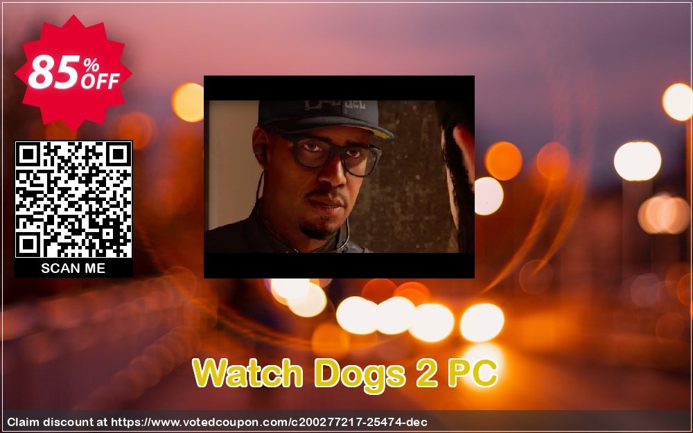 Watch Dogs 2 PC Coupon, discount Watch Dogs 2 PC Deal. Promotion: Watch Dogs 2 PC Exclusive offer 