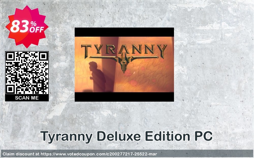 Tyranny Deluxe Edition PC Coupon, discount Tyranny Deluxe Edition PC Deal. Promotion: Tyranny Deluxe Edition PC Exclusive offer 