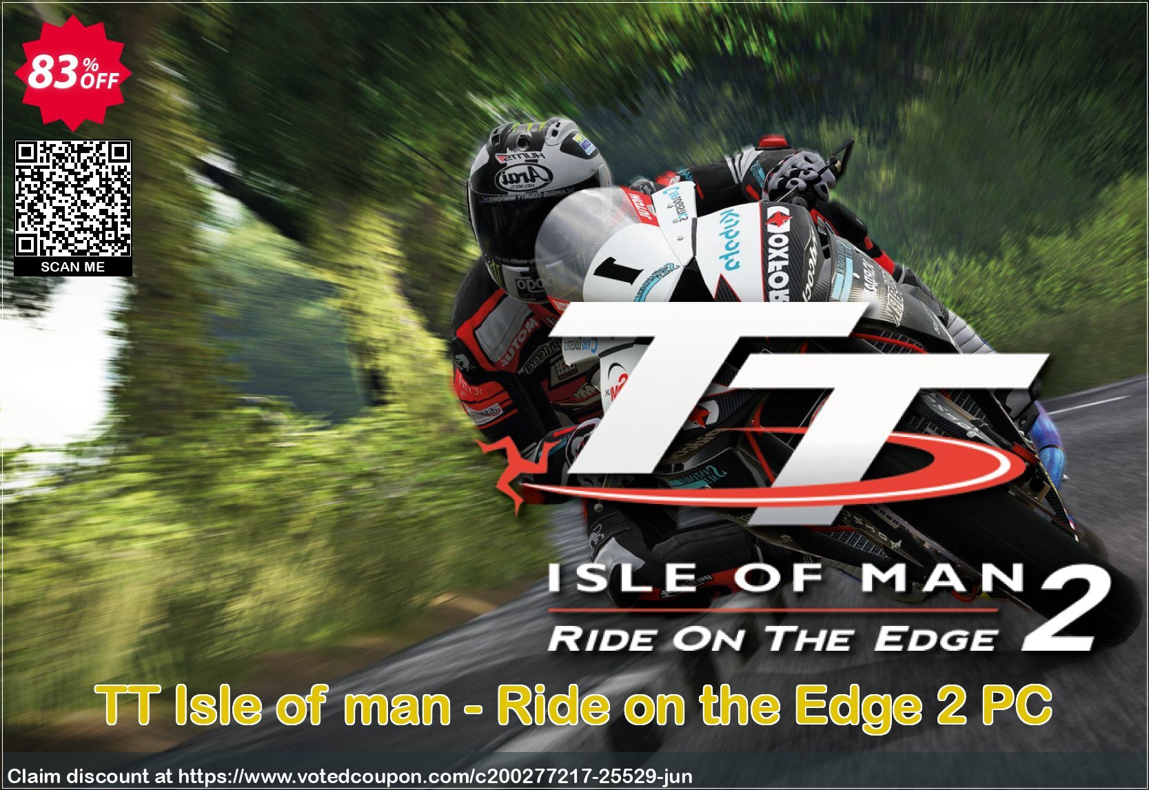 TT Isle of man - Ride on the Edge 2 PC Coupon, discount TT Isle of man - Ride on the Edge 2 PC Deal. Promotion: TT Isle of man - Ride on the Edge 2 PC Exclusive offer 