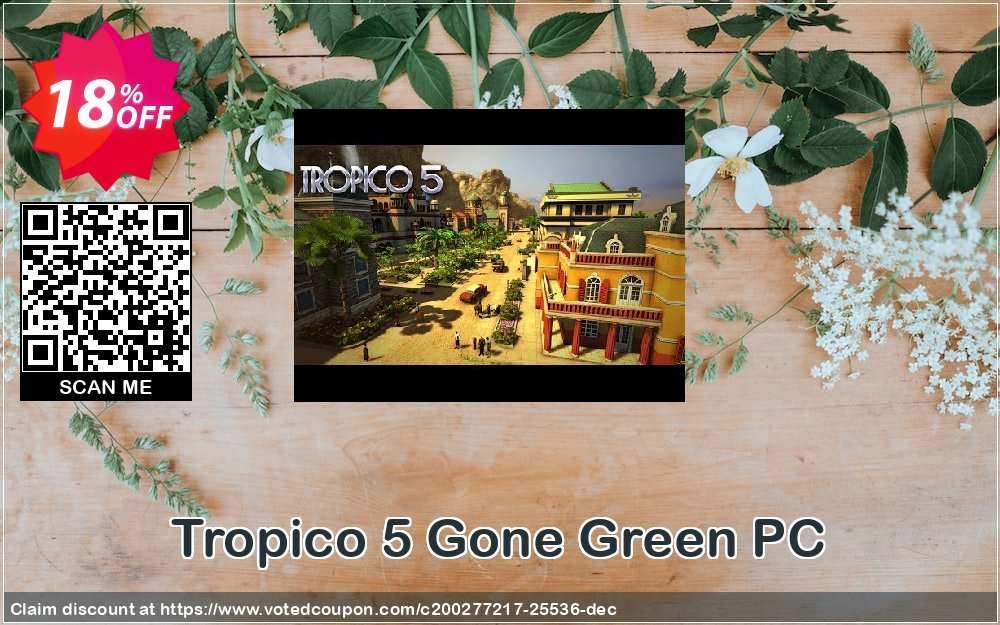 Tropico 5 Gone Green PC Coupon Code May 2024, 18% OFF - VotedCoupon