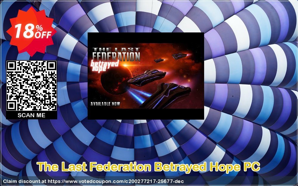 The Last Federation Betrayed Hope PC Coupon Code Apr 2024, 18% OFF - VotedCoupon