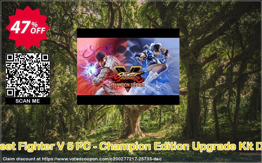 Street Fighter V 5 PC - Champion Edition Upgrade Kit DLC Coupon, discount Street Fighter V 5 PC - Champion Edition Upgrade Kit DLC Deal. Promotion: Street Fighter V 5 PC - Champion Edition Upgrade Kit DLC Exclusive offer 