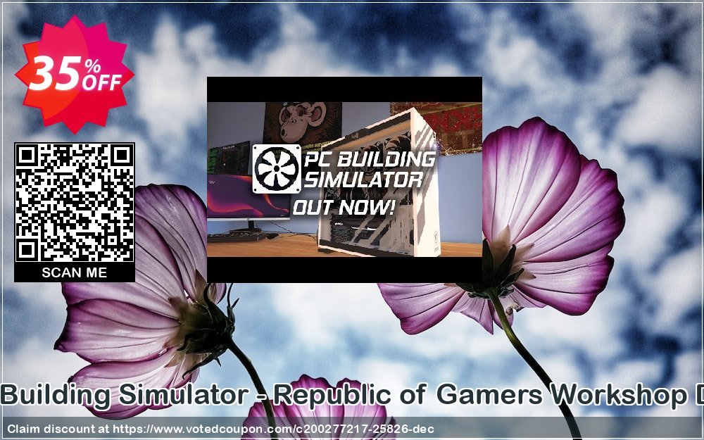 PC Building Simulator - Republic of Gamers Workshop DLC Coupon Code Apr 2024, 35% OFF - VotedCoupon
