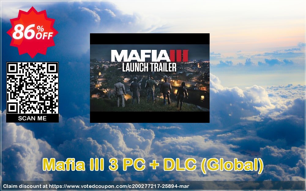 Mafia III 3 PC + DLC, Global  Coupon, discount Mafia III 3 PC + DLC (Global) Deal. Promotion: Mafia III 3 PC + DLC (Global) Exclusive offer 