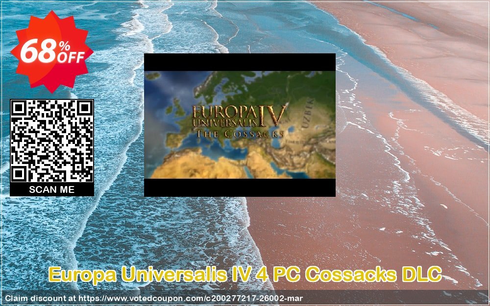 Europa Universalis IV 4 PC Cossacks DLC Coupon, discount Europa Universalis IV 4 PC Cossacks DLC Deal. Promotion: Europa Universalis IV 4 PC Cossacks DLC Exclusive offer 