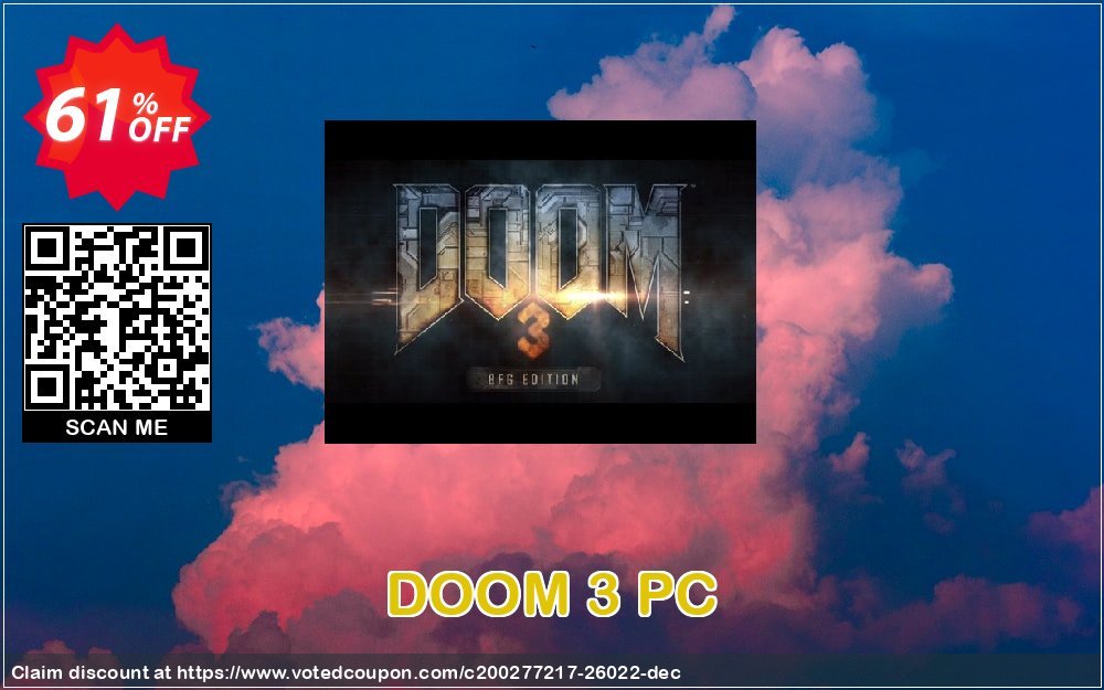 DOOM 3 PC Coupon, discount DOOM 3 PC Deal. Promotion: DOOM 3 PC Exclusive offer 