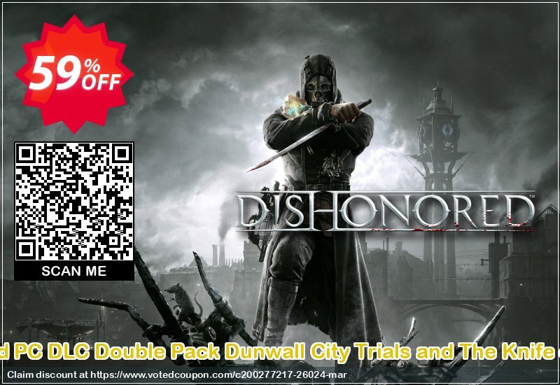 Dishonored PC DLC Double Pack Dunwall City Trials and The Knife of Dunwall Coupon, discount Dishonored PC DLC Double Pack Dunwall City Trials and The Knife of Dunwall Deal. Promotion: Dishonored PC DLC Double Pack Dunwall City Trials and The Knife of Dunwall Exclusive offer 