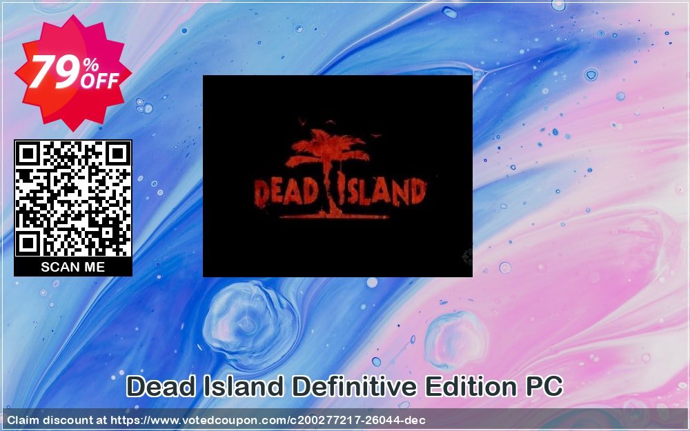 Dead Island Definitive Edition PC Coupon Code Apr 2024, 79% OFF - VotedCoupon