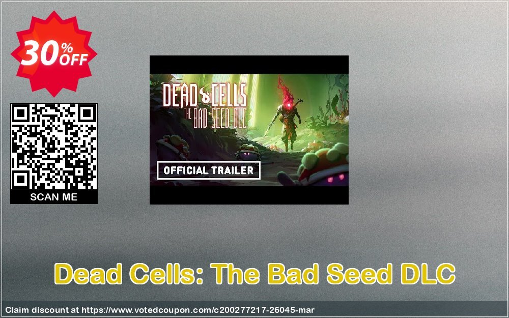 Dead Cells: The Bad Seed DLC Coupon Code Apr 2024, 30% OFF - VotedCoupon