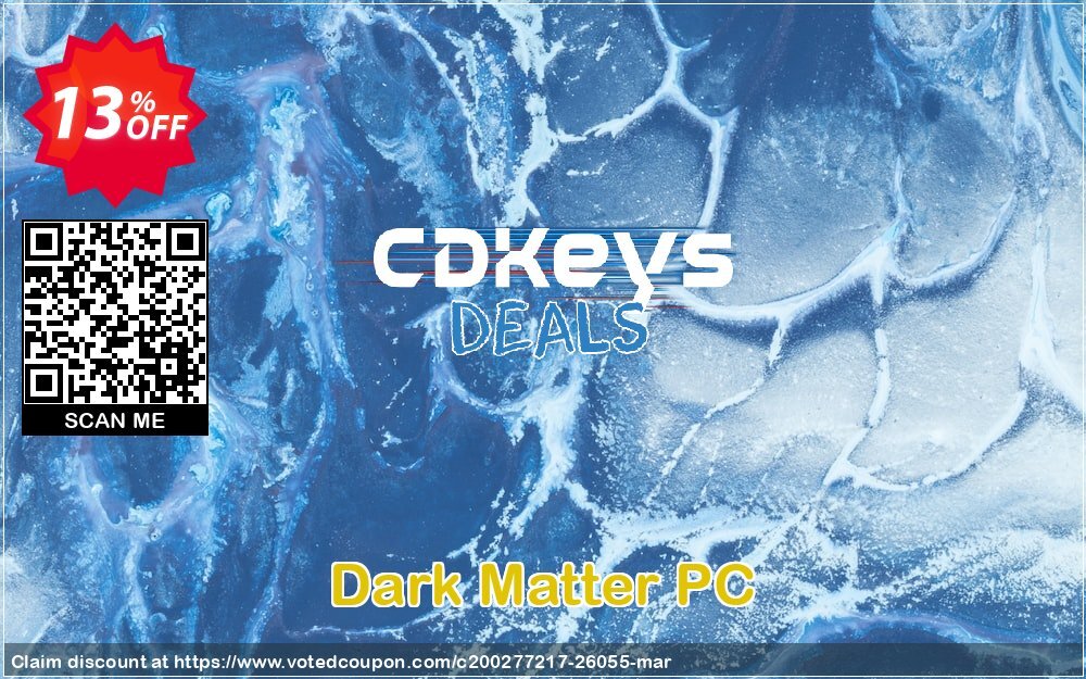 Dark Matter PC Coupon, discount Dark Matter PC Deal. Promotion: Dark Matter PC Exclusive offer 