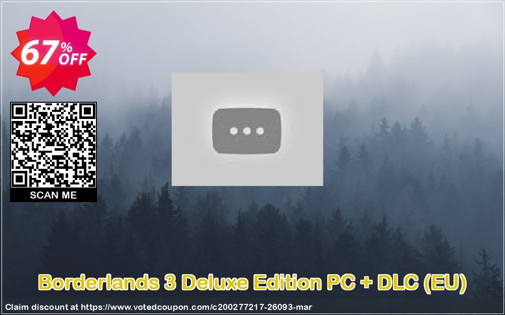 Borderlands 3 Deluxe Edition PC + DLC, EU  Coupon, discount Borderlands 3 Deluxe Edition PC + DLC (EU) Deal. Promotion: Borderlands 3 Deluxe Edition PC + DLC (EU) Exclusive offer 