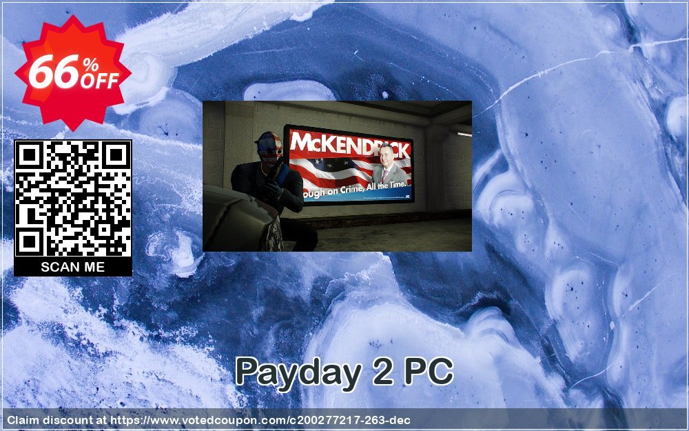 Payday 2 PC Coupon, discount Payday 2 PC Deal. Promotion: Payday 2 PC Exclusive offer 
