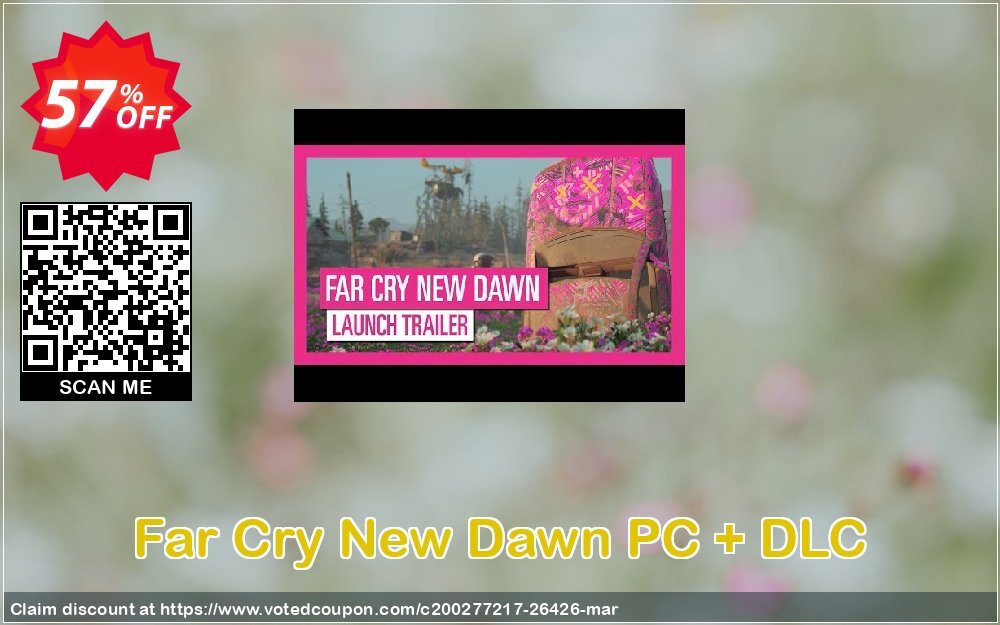 Far Cry New Dawn PC + DLC Coupon Code Apr 2024, 57% OFF - VotedCoupon