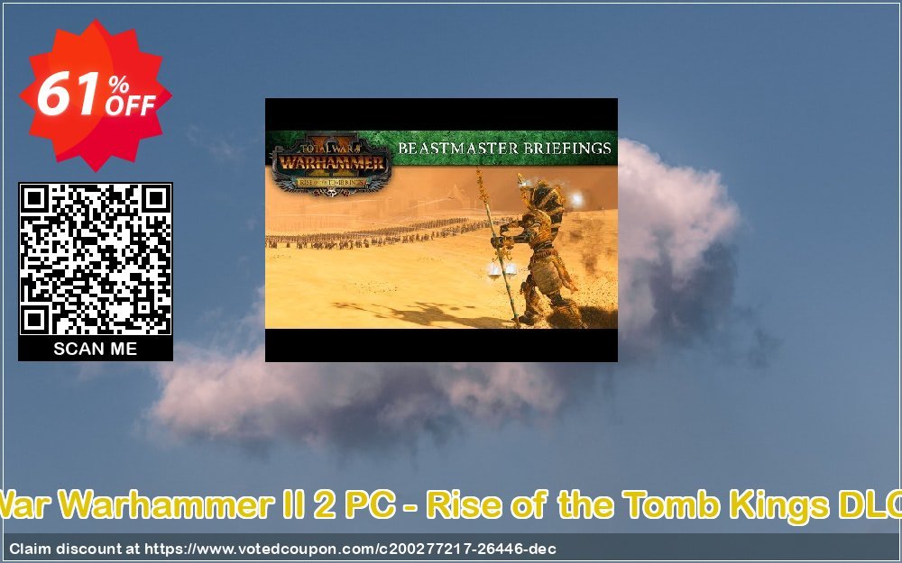 Total War Warhammer II 2 PC - Rise of the Tomb Kings DLC, WW  Coupon, discount Total War Warhammer II 2 PC - Rise of the Tomb Kings DLC (WW) Deal. Promotion: Total War Warhammer II 2 PC - Rise of the Tomb Kings DLC (WW) Exclusive Easter Sale offer 