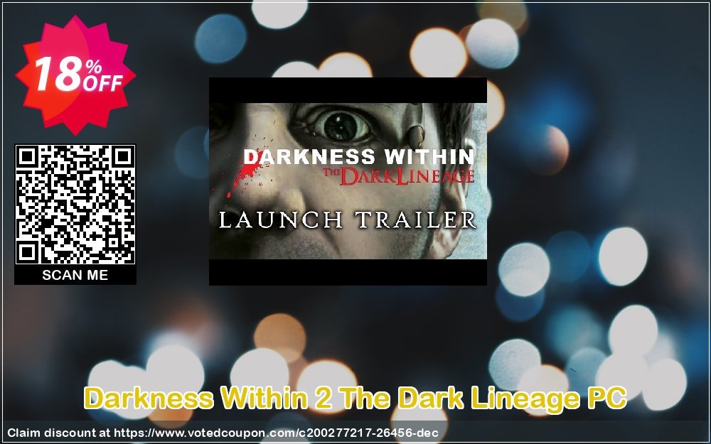 Darkness Within 2 The Dark Lineage PC Coupon Code Apr 2024, 18% OFF - VotedCoupon