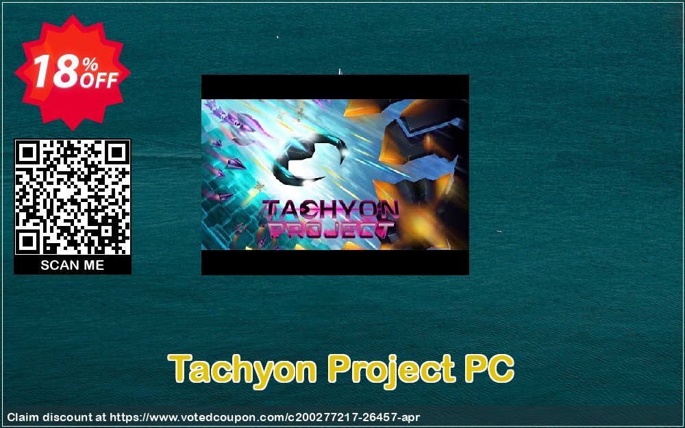 Tachyon Project PC Coupon Code Apr 2024, 18% OFF - VotedCoupon