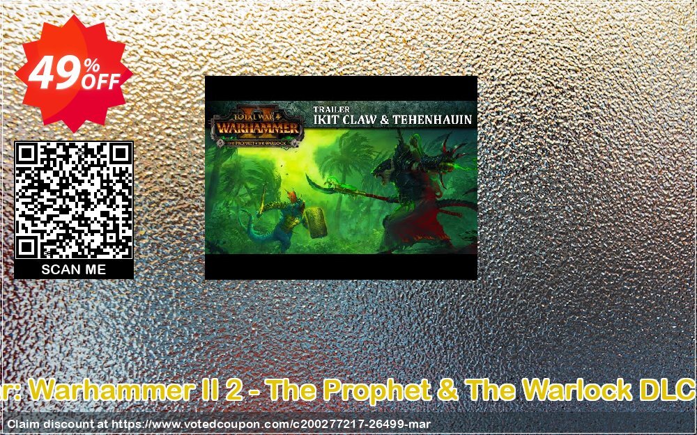 Total War: Warhammer II 2 - The Prophet & The Warlock DLC PC, EU  Coupon Code Apr 2024, 49% OFF - VotedCoupon