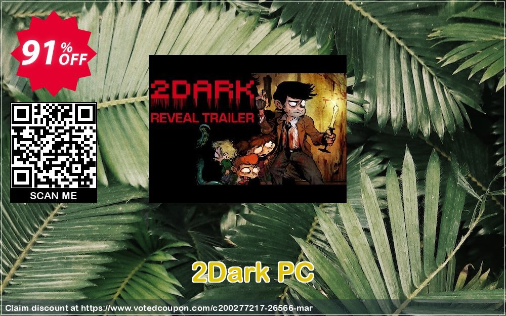 2Dark PC Coupon, discount 2Dark PC Deal. Promotion: 2Dark PC Exclusive Easter Sale offer 