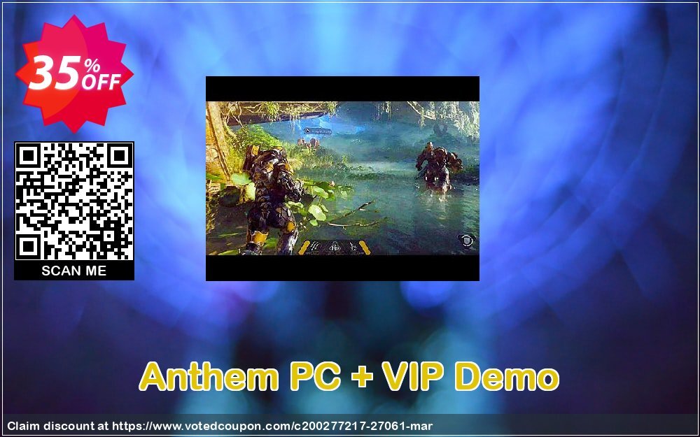 Anthem PC + VIP Demo Coupon, discount Anthem PC + VIP Demo Deal. Promotion: Anthem PC + VIP Demo Exclusive Easter Sale offer 