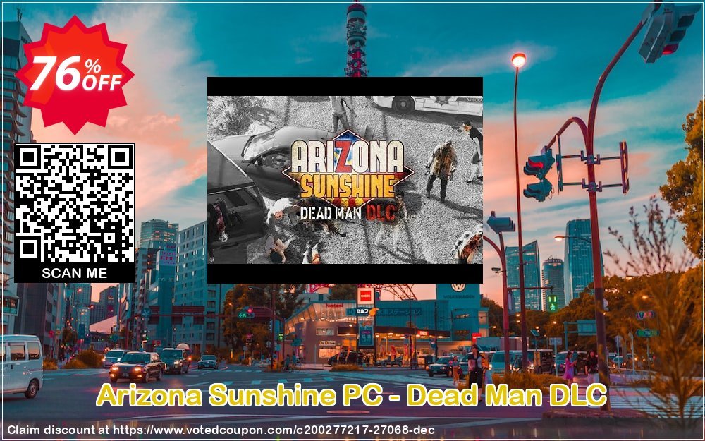 Arizona Sunshine PC - Dead Man DLC Coupon Code May 2024, 76% OFF - VotedCoupon