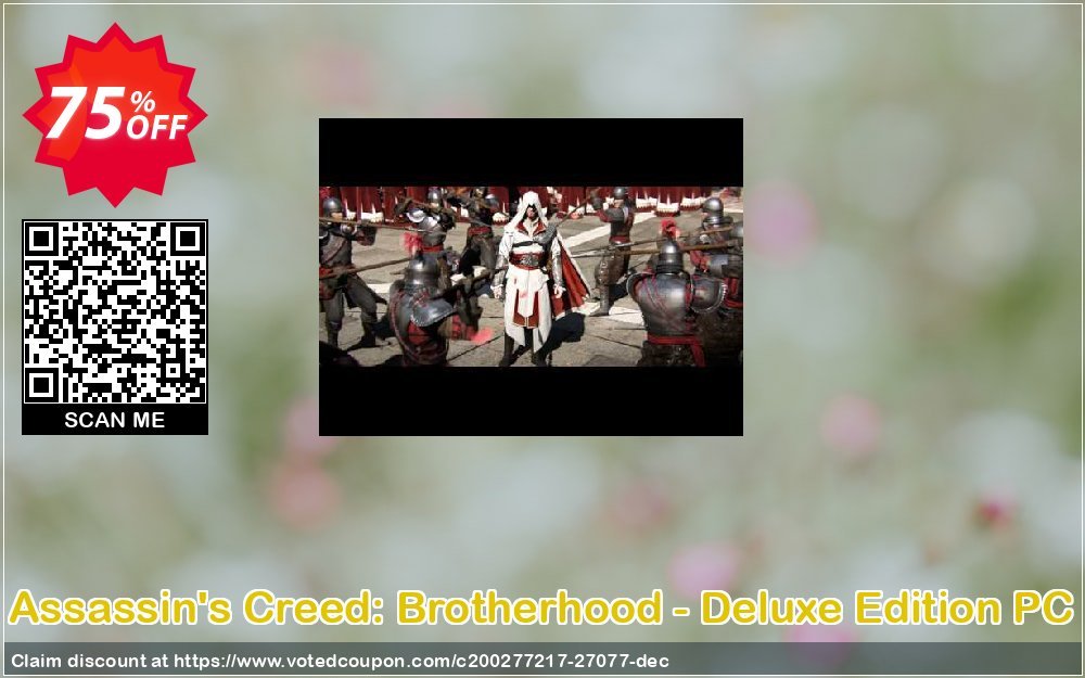 Assassin's Creed: Brotherhood - Deluxe Edition PC Coupon, discount Assassin's Creed: Brotherhood - Deluxe Edition PC Deal. Promotion: Assassin's Creed: Brotherhood - Deluxe Edition PC Exclusive Easter Sale offer 