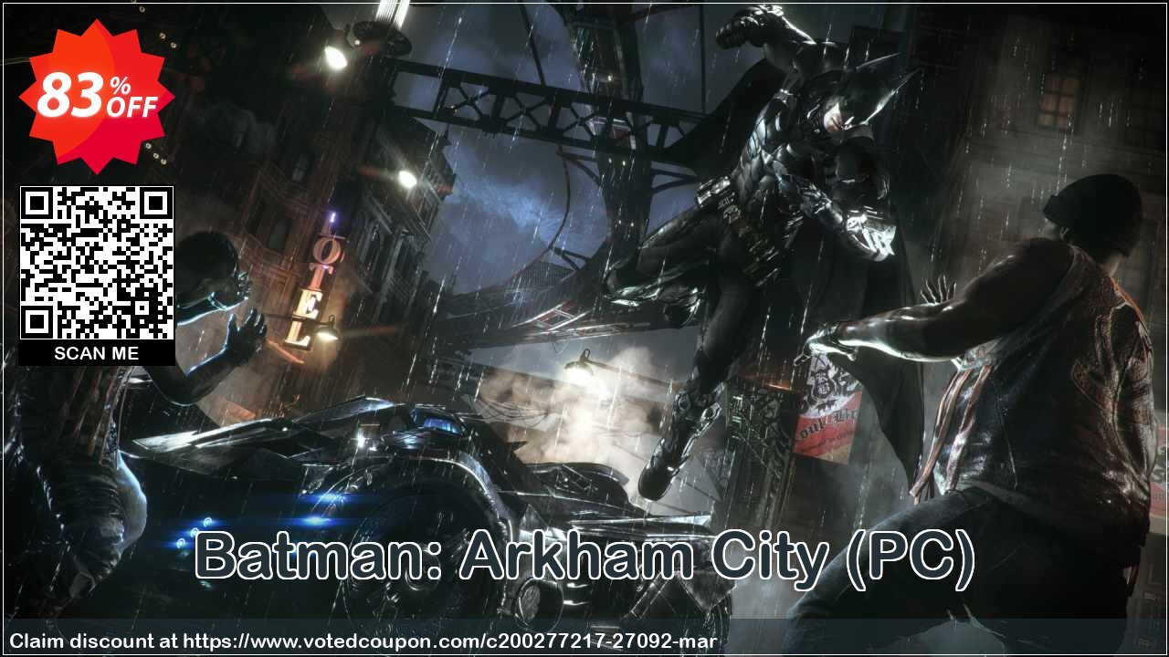 Batman: Arkham City, PC  Coupon, discount Batman: Arkham City (PC) Deal. Promotion: Batman: Arkham City (PC) Exclusive Easter Sale offer 