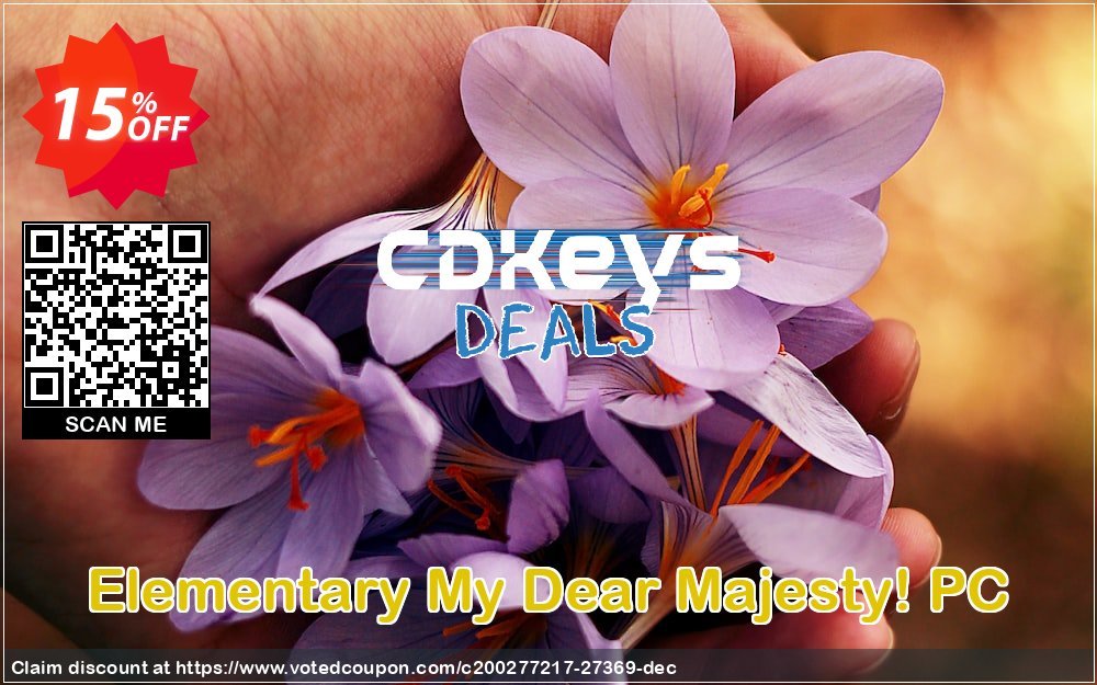 Elementary My Dear Majesty! PC Coupon Code May 2024, 15% OFF - VotedCoupon