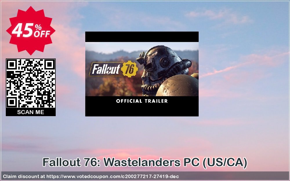 Fallout 76: Wastelanders PC, US/CA  Coupon Code May 2024, 45% OFF - VotedCoupon