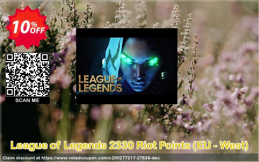 League of Legends 2330 Riot Points, EU - West  Coupon, discount League of Legends 2330 Riot Points (EU - West) Deal. Promotion: League of Legends 2330 Riot Points (EU - West) Exclusive Easter Sale offer 