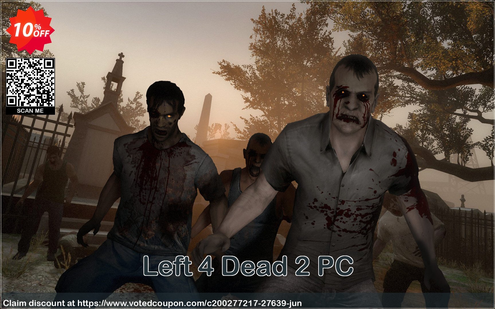 Left 4 Dead 2 PC Coupon, discount Left 4 Dead 2 PC Deal. Promotion: Left 4 Dead 2 PC Exclusive Easter Sale offer 