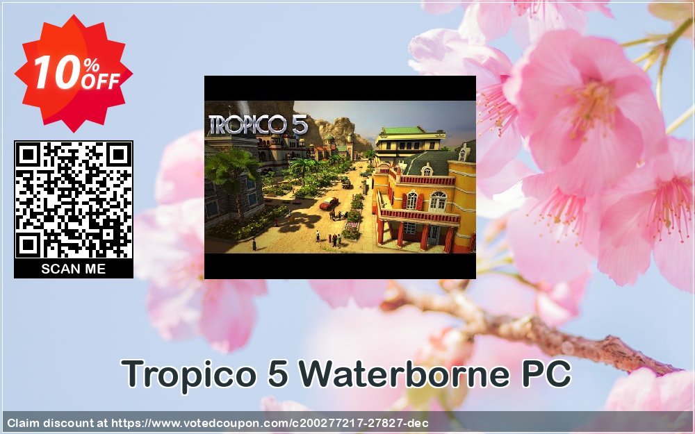 Tropico 5 Waterborne PC Coupon, discount Tropico 5 Waterborne PC Deal. Promotion: Tropico 5 Waterborne PC Exclusive Easter Sale offer 