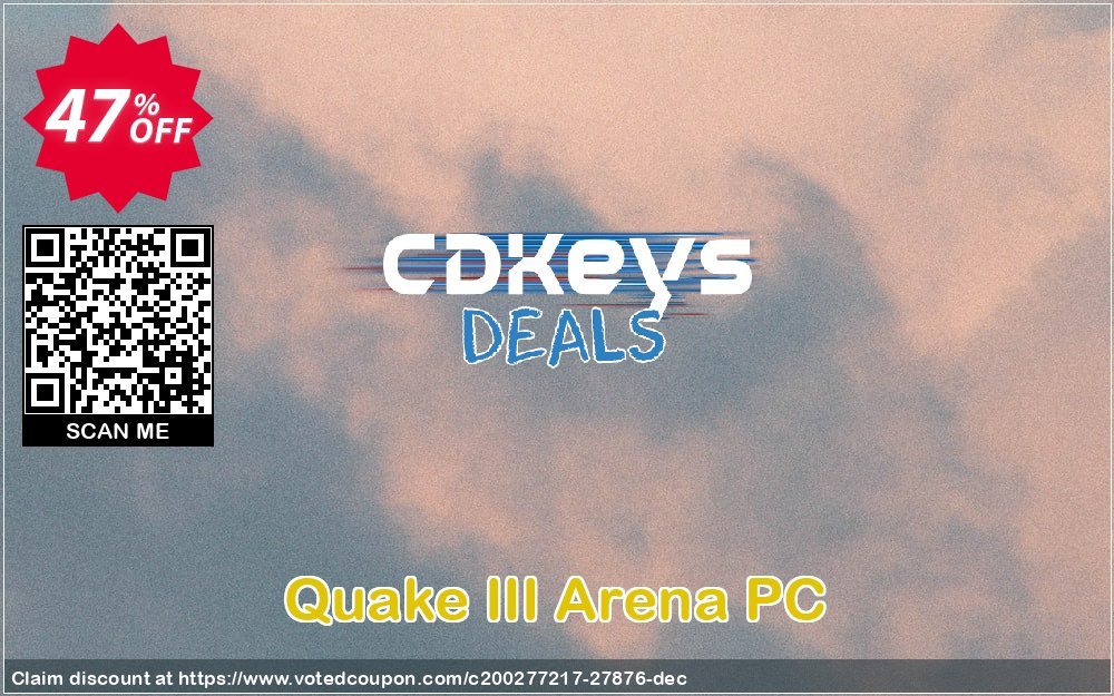 Quake III Arena PC Coupon Code May 2024, 47% OFF - VotedCoupon