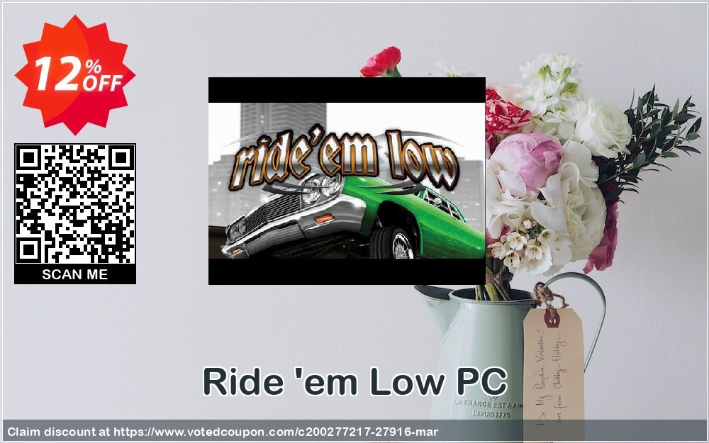 Ride 'em Low PC Coupon, discount Ride 'em Low PC Deal. Promotion: Ride 'em Low PC Exclusive Easter Sale offer 