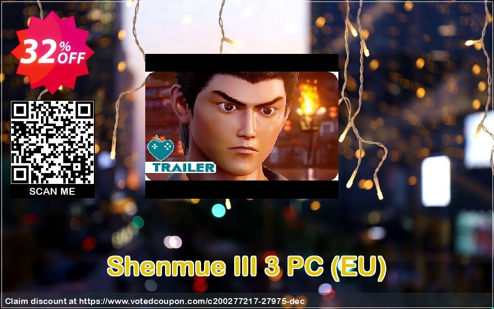 Shenmue III 3 PC, EU  Coupon, discount Shenmue III 3 PC (EU) Deal. Promotion: Shenmue III 3 PC (EU) Exclusive Easter Sale offer 