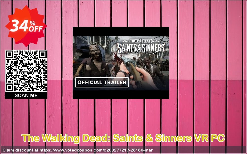 The Walking Dead: Saints & Sinners VR PC Coupon Code May 2024, 34% OFF - VotedCoupon