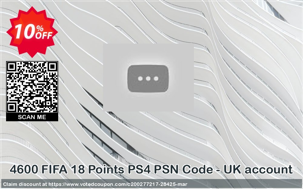 4600 FIFA 18 Points PS4 PSN Code - UK account Coupon, discount 4600 FIFA 18 Points PS4 PSN Code - UK account Deal. Promotion: 4600 FIFA 18 Points PS4 PSN Code - UK account Exclusive Easter Sale offer 